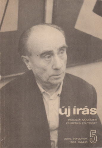 Eml�ksz�m Kass�k Lajos sz�zadik sz�let�snapj�ra - �j �r�s 5 - XXVII �vfolyam 1987 m�jus