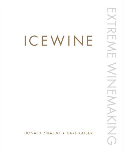 Icewine - Extreme Winemaking