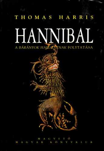 Hannibal - A brnyok hallgatnak folytatsa