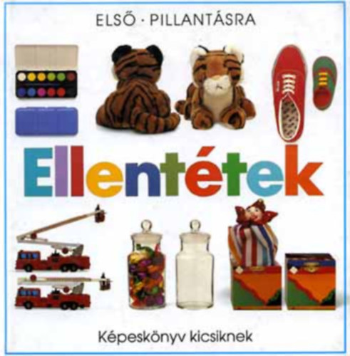 Ellenttek - Els pillantsra