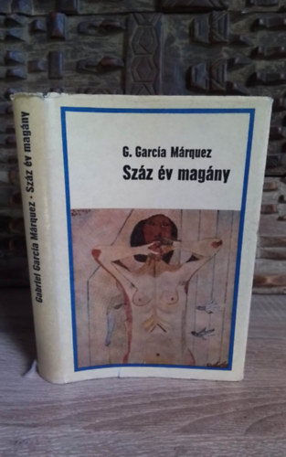 Szkcs Vera  Gabriel Garca Mrquez (ford.), Kulin Katalin (lektor) - Szz v magny (Cien anos de soledad) - Szkcs Vera fordtsban