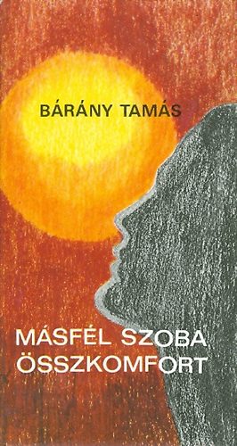 Brny Tams - Msfl szoba sszkomfort