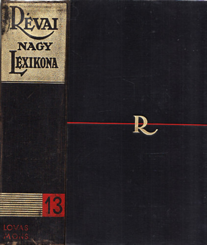 Rvai Nagy Lexikona 13. (Lovas-Mons)