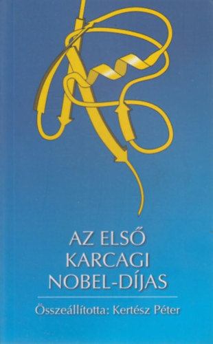 Az els karcagi Nobel-djas