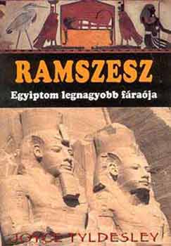 Ramszesz: Egyiptom legnagyobb fraja