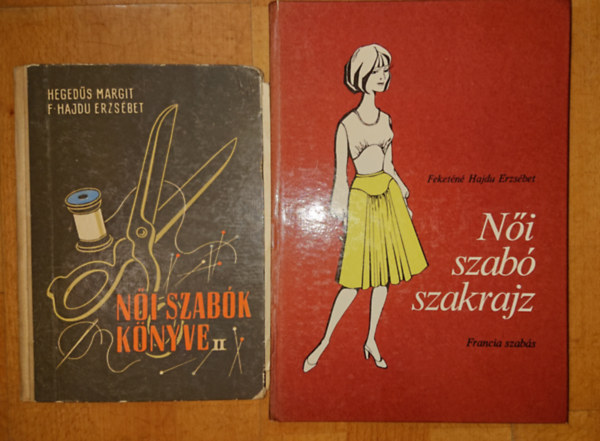 2 knyv ni szabknak: Ni szab szakrajz, Ni szabk knyve II.