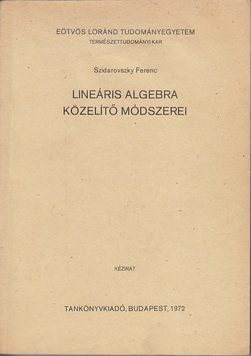 Lineris algebra kzelt mdszerei (kzirat)