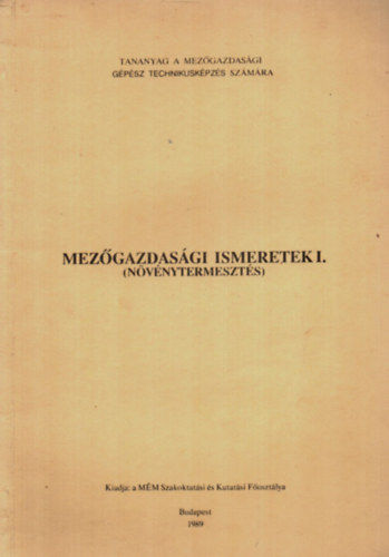 Mez�gazdas�gi ismeretek I. (N�v�nytermeszt�s.)