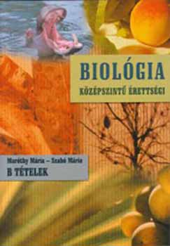 Biolgia. B ttelek. Biolgia kzpszint rettsgi
