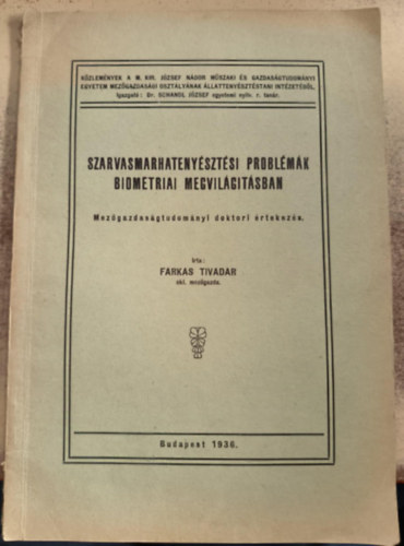 Szarvasmarhateny�szt�si probl�m�k biometriai megvil�git�sban