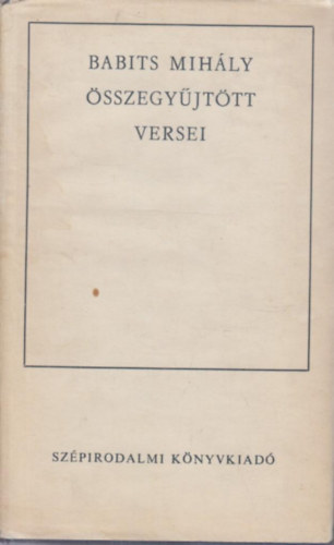 Babits Mih�ly �sszegy�jt�tt versei