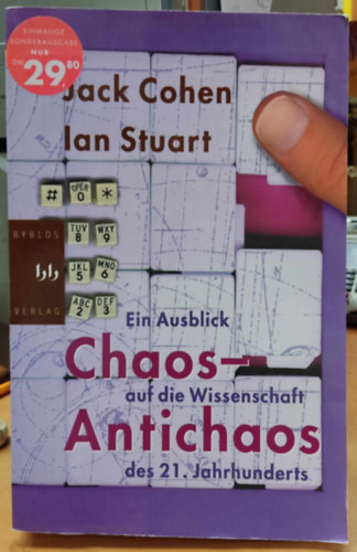 Chaos - Antichaos: Ein Ausblick auf die Wissenschaft des 21. Jahrhunderts
