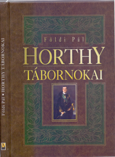 Horthy tbornokai 1938-1945