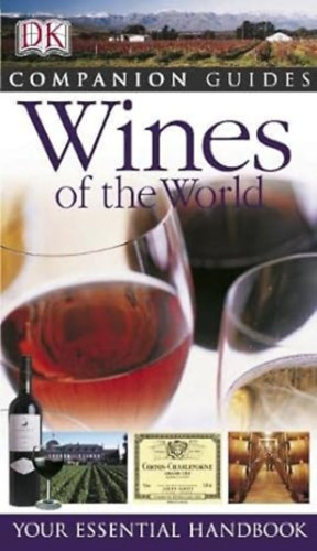 Wines of the World - (A vilg borai - borkatalgus)