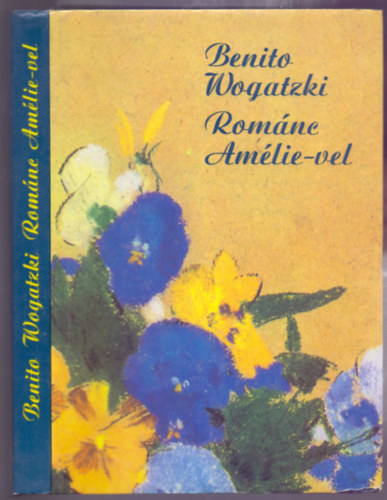 Benito Wogatzki - Romnc Amlie-vel (Romanze mit Amlie)