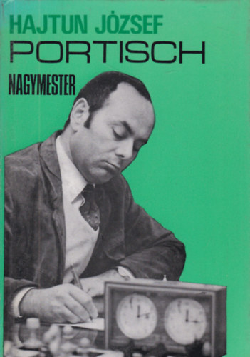 Portisch nagymester (dedik�lt)