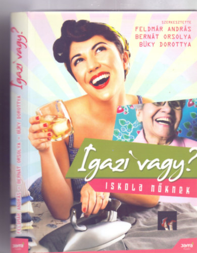 Igazi vagy? - Iskola nknek