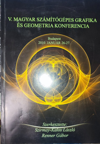 Szirmay-Kalos Lszl, Renner Gbor - V. magyar szmtgpes grafika s geometria konferencia