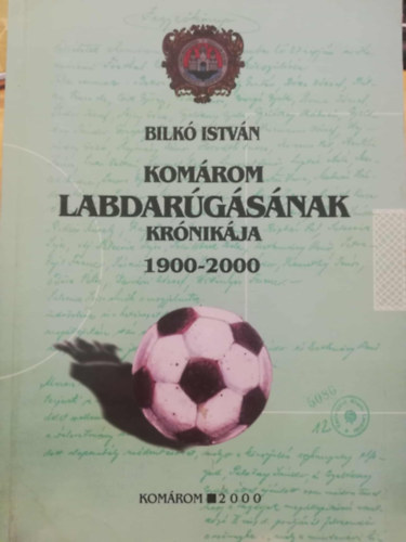 Komrom labdargsnak krnikja 1900-2000