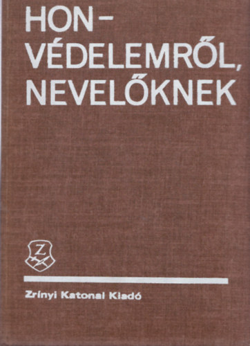 Honv�delemr�l nevel�knek