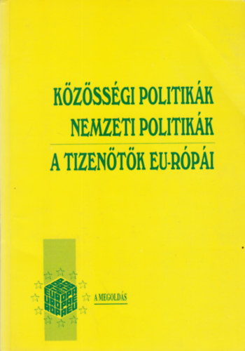 Kzssgi politikk - Nemzeti politikk A TIZENTK EU-RPI