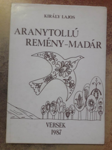 Aranytoll remny-madr (Versek)