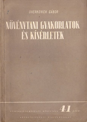 N�v�nytani gyakorlatok �s k�s�rletek