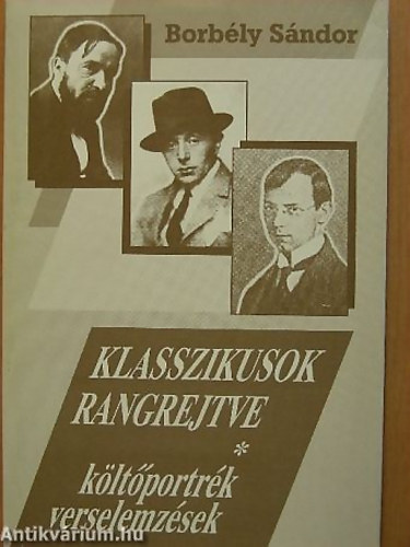 Klasszikusok rangrejtve - KLTPORTRK, VERSELEMZSEK