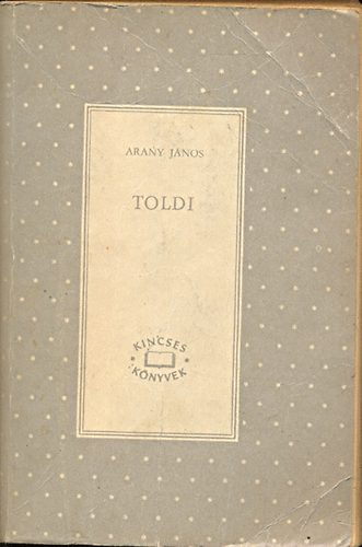 Toldi-Toldi szerelme-Toldi est�je