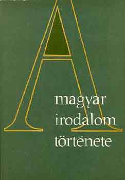 A magyar irodalom trtnete 4.