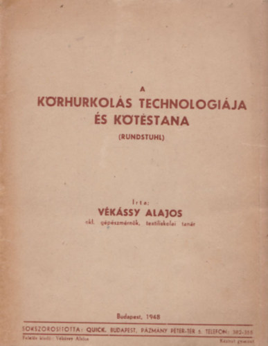 A k�rhurkol�s technol�gi�ja �s k�t�stana (mapp�ban)