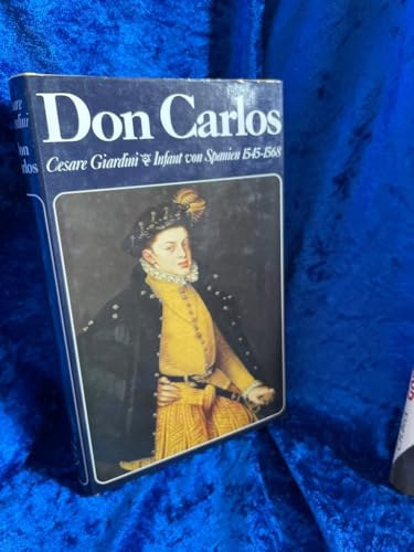 Cesare Giardini - Don Carlos