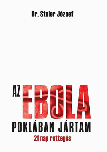 Az ebola poklban jrtam