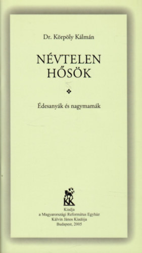 Nvtelen hsk - desanyk s nagymamk