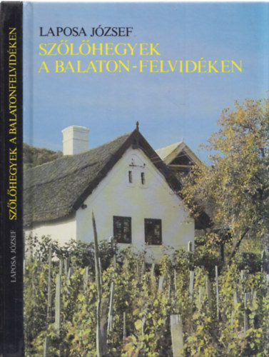 Sz�l�hegyek a Balaton-felvid�ken
