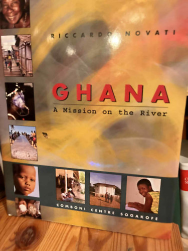 Ghana- A mission on the river