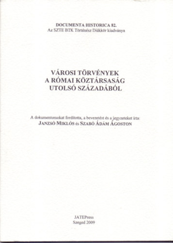 Vrosi trvnyek a Rmai Kztrsasg utols szzadbl