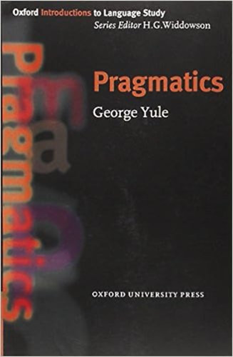 Pragmatics (Oxford Introduction to Language Study Series)