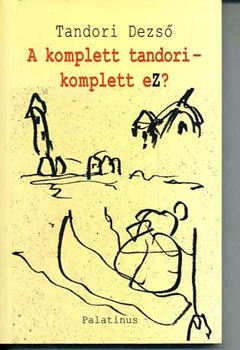 A komplett tandori - komplett eZ?