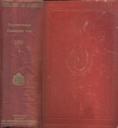 Magyarorszgi rendeletek tra 1899. II. ktet (Harminczharmadik folyam)