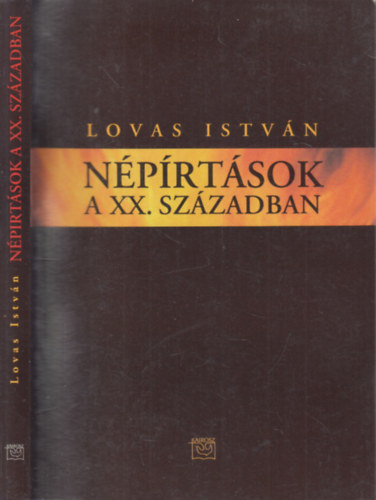 Lovas Istvn - Npirtsok a XX. szzadban