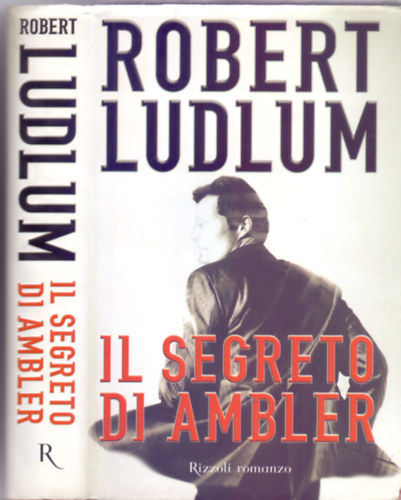 Robert Ludlum - Il segreto di Ambler