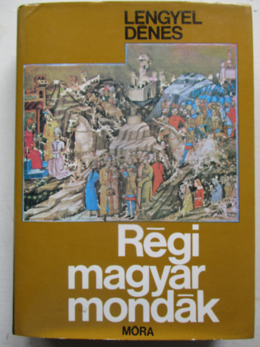 Rgi magyar mondk