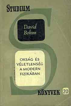David Bohm - Oksg s vletlensg a modern fizikban