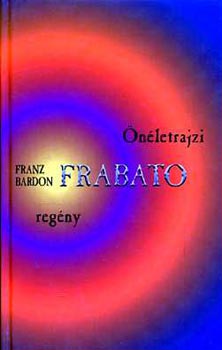 Frabato - nletrajzi regny