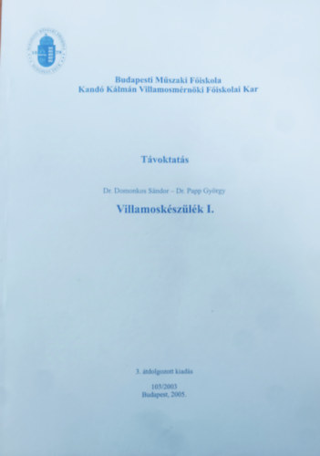 Dr. Dr. Papp Gyrgy Domonkos Sndor - Villamoskszlk I.