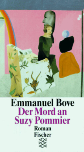 Emmanuel Bove - Der Mord and Suzy Pommier