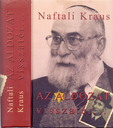 Naftali Kraus - Az �ldozat visszat�r a tett sz�nhely�re...