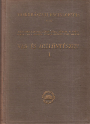 Vaskohszati enciklopdia VIII/1: Vas- s aclntszet I.
