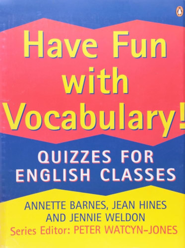 Have Fun With Vocabulary! / Quizzes For English Classes